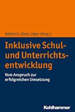 Inklusive Schul- und Unterrichtsentwicklung