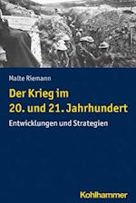 Der Krieg im 20. und 21. Jahrhundert