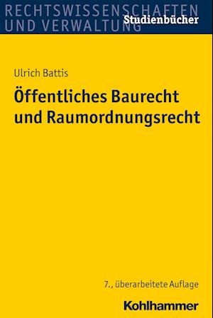 Öffentliches Baurecht und Raumordnungsrecht