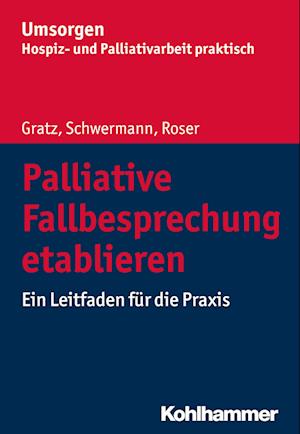 Palliative Fallbesprechung etablieren