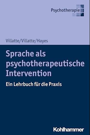 Sprache als psychotherapeutische Intervention