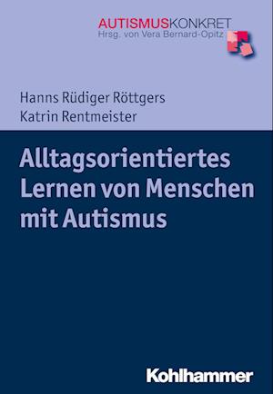 Alltagsorientiertes Lernen von Menschen mit Autismus