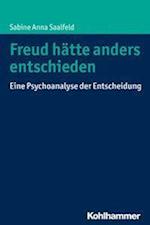 Freud Hatte Anders Entschieden