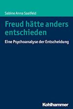 Freud hätte anders entschieden