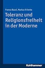 Toleranz Und Religionsfreiheit in Der Moderne