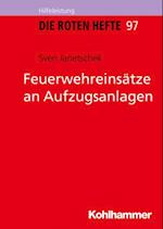 Feuerwehreinsätze an Aufzugsanlagen