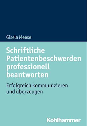 Schriftliche Patientenbeschwerden Professionell Beantworten