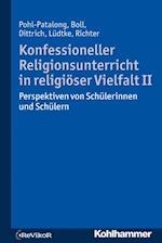 Konfessioneller Religionsunterricht in religiöser Vielfalt II