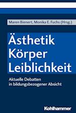 Ästhetik - Körper - Leiblichkeit