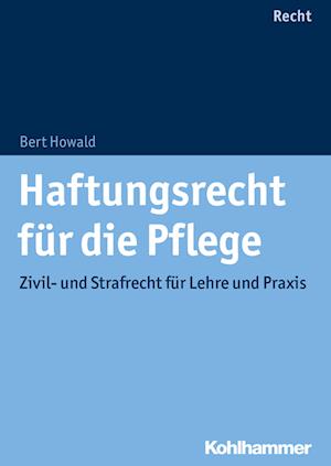 Haftungsrecht Fur Die Pflege