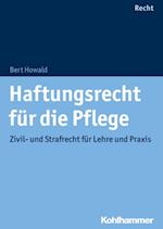 Haftungsrecht für die Pflege