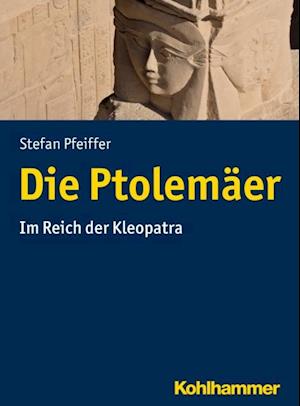 Die Ptolemäer