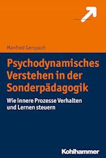 Psychodynamisches Verstehen in der Sonderpädagogik
