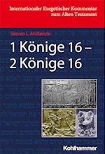 1 Könige 16 - 2 Könige 16