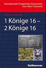 1 Könige 16 - 2 Könige 16