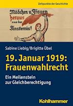 19. Januar 1919: Frauenwahlrecht