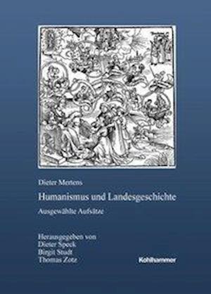 Humanismus Und Landesgeschichte