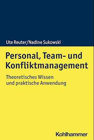 Personal, Team- und Konfliktmanagement