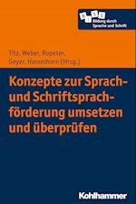 Konzepte Zur Sprach- Und Schriftsprachforderung Umsetzen Und Uberprufen