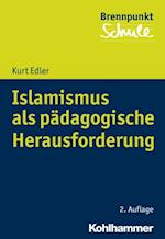 Islamismus als pädagogische Herausforderung