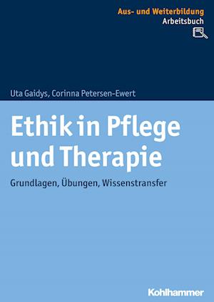 Ethik in Pflege und Therapie