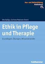 Ethik in Pflege und Therapie