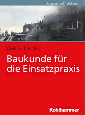 Baukunde für die Einsatzpraxis