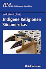 Indigene Religionen Südamerikas