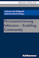 Personzentrierung - Inklusion - Enabling Community