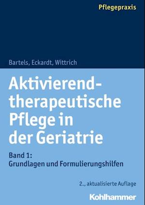 Aktivierend-therapeutische Pflege in der Geriatrie