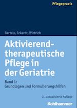 Aktivierend-therapeutische Pflege in der Geriatrie