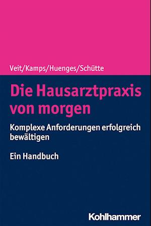 Die Hausarztpraxis von morgen