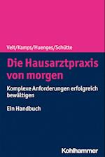 Die Hausarztpraxis von morgen