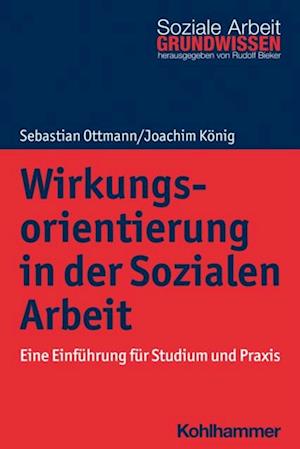 Wirkungsorientierung in der Sozialen Arbeit