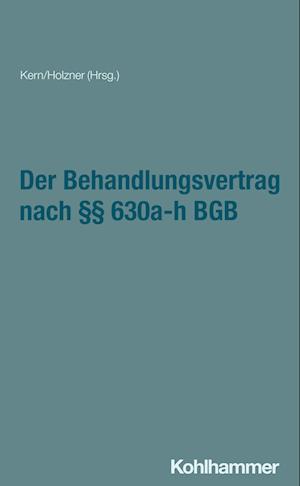 Der Behandlungsvertrag nach §§ 630a-h