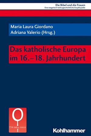 Das katholische Europa im 16.-18. Jahrhundert