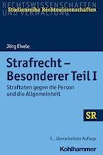 Strafrecht - Besonderer Teil I