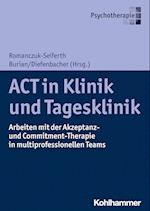 ACT in Klinik und Tagesklinik