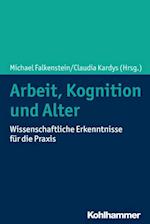 Arbeit, Kognition und Alter