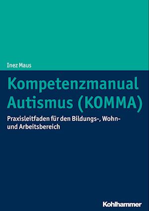 Kompetenzmanual Autismus (KOMMA)