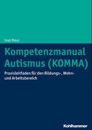 Kompetenzmanual Autismus (KOMMA)