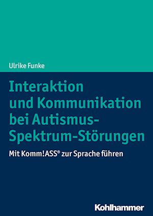 Interaktion und Kommunikation bei Autismus-Spektrum-Störungen