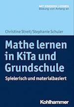 Mathe lernen in KiTa und Grundschule