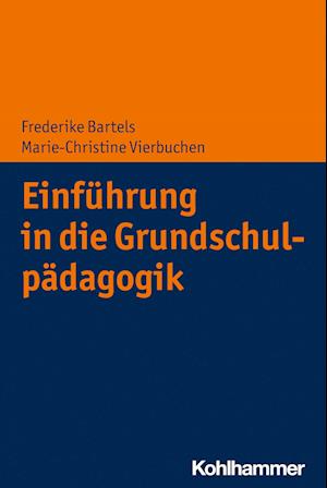 Einführung in die Grundschulpädagogik