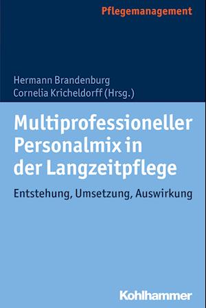 Multiprofessioneller Personalmix in der Langzeitpflege