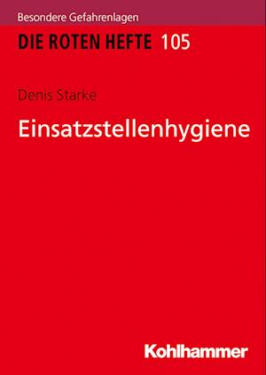 Einsatzstellenhygiene