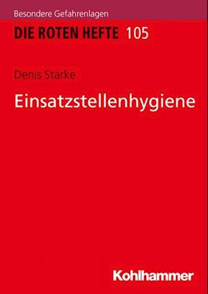 Einsatzstellenhygiene