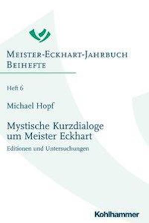 Mystische Kurzdialoge Um Meister Eckhart