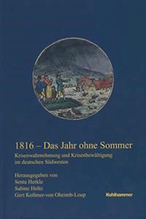 1816 - Das Jahr ohne Sommer