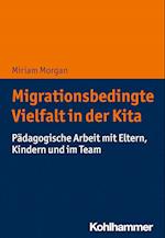 Migrationsbedingte Vielfalt in der Kita